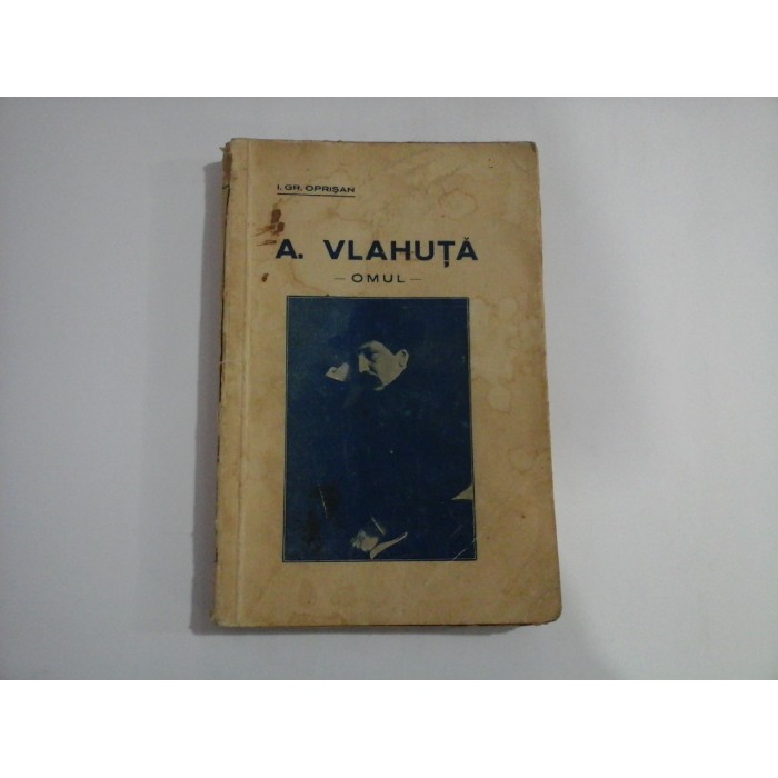 OMUL - A. VLAHUTA  - I. GR. OPRISAN 